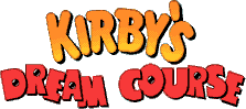 Bhuster's Backlog #33 - Kirby's Dream Course (COMPLETE)